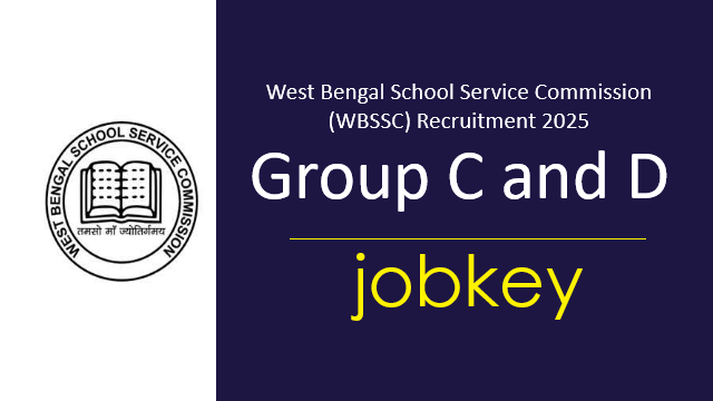 West Bengal WBSSC Group C and D Online Form 2025-jobkey